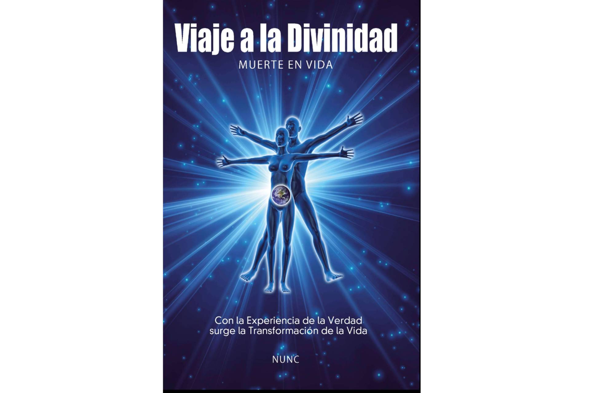 Nunc y la transformación humana a través de 'Viaje a la Divinidad, Muerte en Vida'